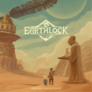 Earthlock: Festival of Magic Original Soundtrack (OST)