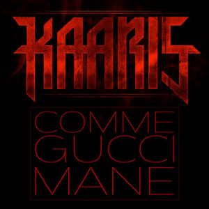 Comme Gucci Mane (Single)