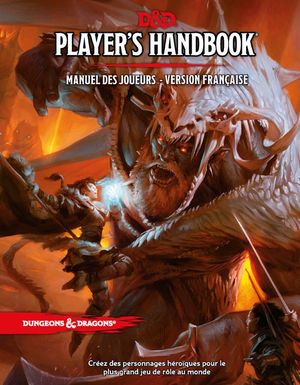 Dungeons & Dragons ® 5e édition • Player's Handbook ® Manuel des joueurs - version française