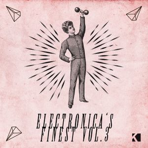Electronica’s Finest, Vol. 3