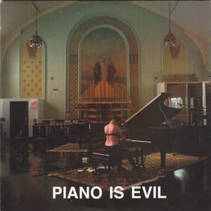 Piano Is Evil
