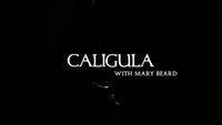 Caligula with Mary Beard