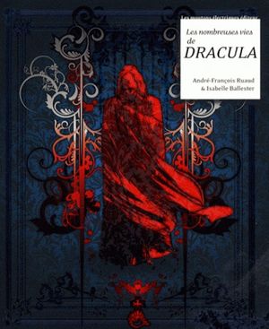 Les Nombreuses Vies de Dracula
