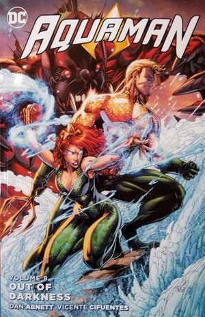 Out of Darkness - Aquaman Vol. 8