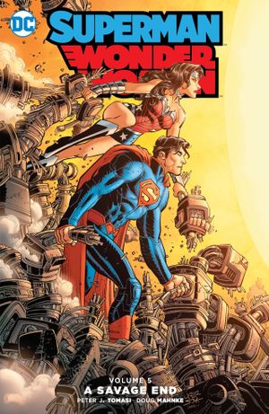 A Savage End - Superman/Wonder Woman Vol. 5