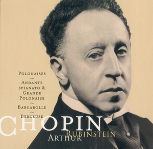 The Rubinstein Collection, Volume 4: Chopin Polonaises