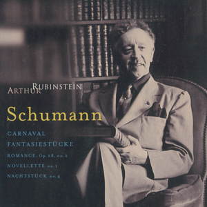 The Rubenstein Collection, Vol. 20: Robert Schumann: Carnaval / Fantasiestücke / Romance / Novellette / Nachtstück