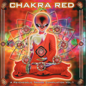 Chakra Red - A Psychedelic Trance Compilation Vol. 1