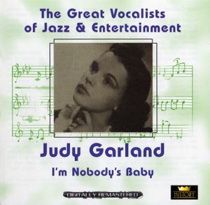 The Great Vocalists of Jazz & Entertainment: I’m Nobody's Baby