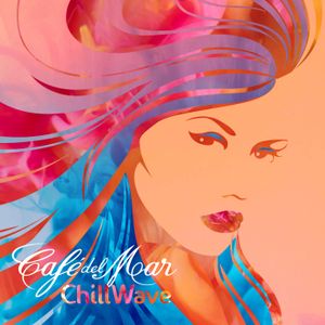 Café del Mar ChillWave