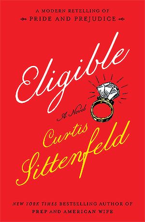 Eligible: A Novel by Curtis Sittenfeld (Trivia-On-Books)