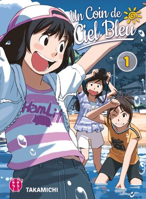 Un coin de ciel bleu - Tome 1