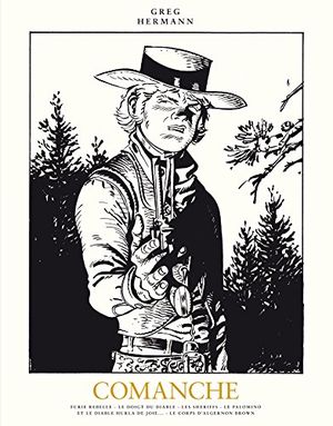 Comanche : Intégrale N&B, tome 2