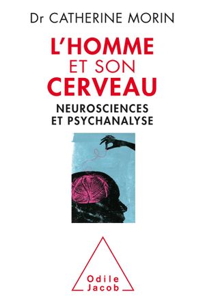 L'homme et son cerveau