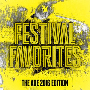 Festival Favorites: The ADE 2016 Edition