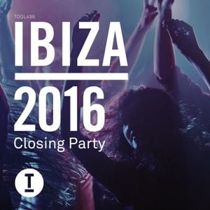 Ibiza 2016: Closing Party