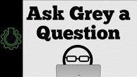 Ask Grey a Question
