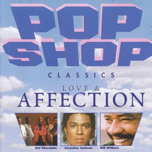 Pop Shop Classics: Love & Affection
