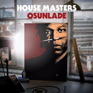 House Masters: Osunlade