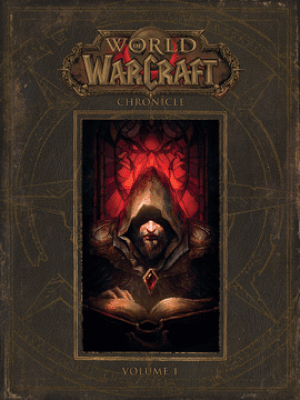 World of Warcraft Chroniques : Volume 1