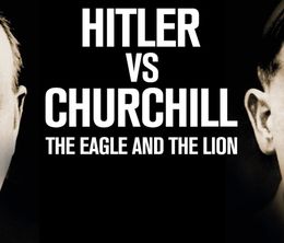 image-https://media.senscritique.com/media/000016997099/0/hitler_and_churchill_the_eagle_and_the_lion.jpg