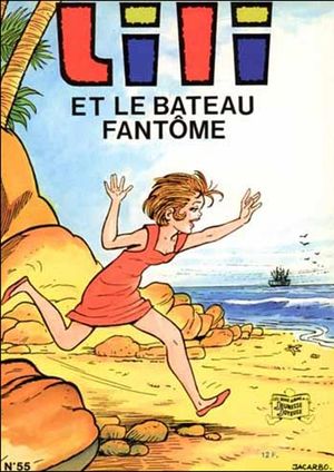 Lili et le bateau fantôme - L'espiègle Lili, tome 55