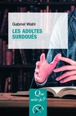 Couverture Les adultes surdoués Couverture Les adultes surdoués