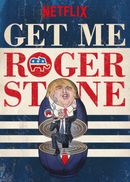 Affiche Get Me Roger Stone