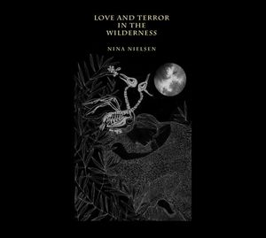 Love And Terror In The Wilderness
