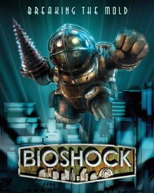 BioShock : Breaking the Mold