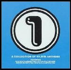 A Collection of 99.3 FM Anthems 1