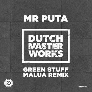 Green Stuff (Malua Remix) (Single)