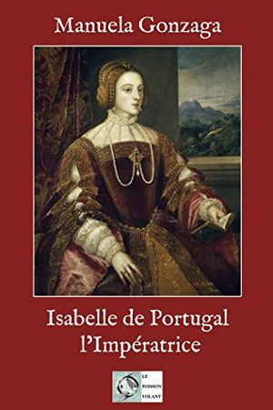 Isabelle de Portugal, L'Impératrice