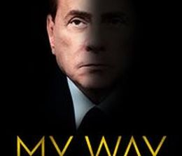 image-https://media.senscritique.com/media/000017003662/0/my_way_the_rise_and_fall_of_silvio_berlusconi.jpg