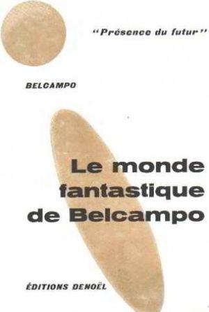 Le Monde fantastique de Belcampo