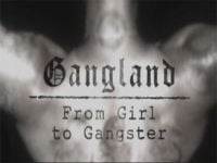 From Girl To Gangster