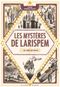 Les Jeux du siècle - Les Mystères de Larispem, tome 2