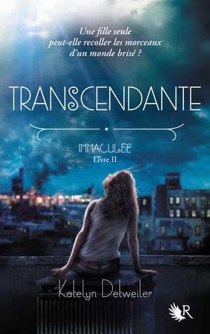 Transcendante - Immaculée Livre II