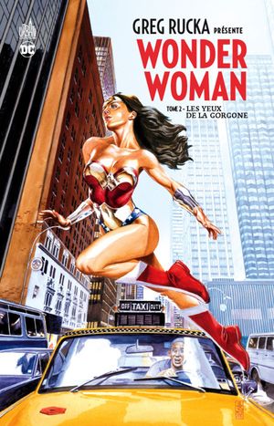 Les Yeux de la Gorgone - Greg Rucka présente Wonder Woman, tome 2