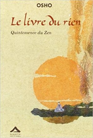 Le livre du rien, quintessence du zen