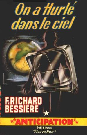 On a hurlé dans le ciel