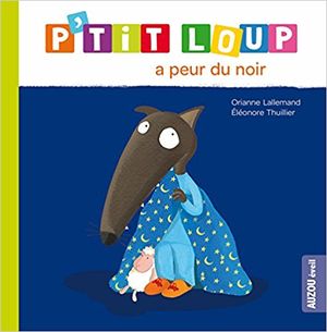 P'tit Loup a peur du noir