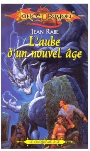 Dragonlance : L'Aube d'un nouvel âge