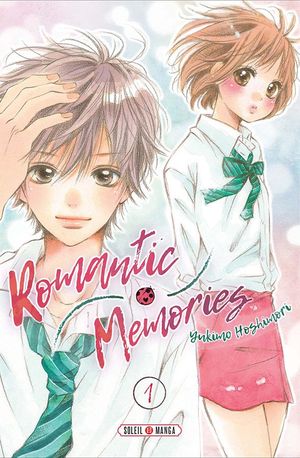 Romantic Memories, tome 1