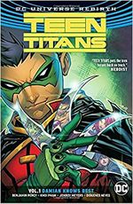 Couverture Damian Knows Best - Teen Titans (Rebirth), Vol. 1 Couverture Damian Knows Best - Teen Titans (Rebirth), Vol. 1