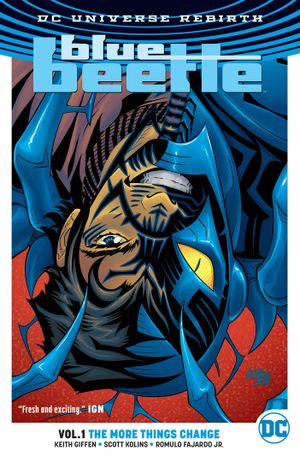 The More Things Change - Blue Beetle (Rebirth), Vol. 1