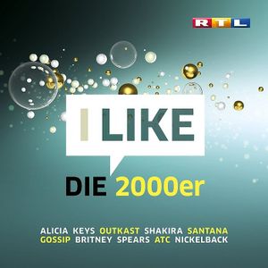 I Like die 2000er