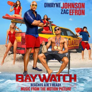 Baywatch: Music From the Motion Picture (OST)