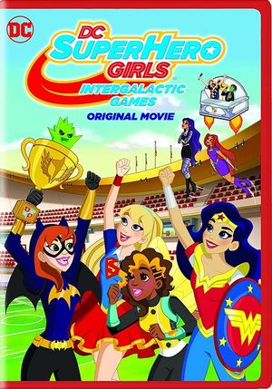 DC Super Hero Girls : Intergalactic Games