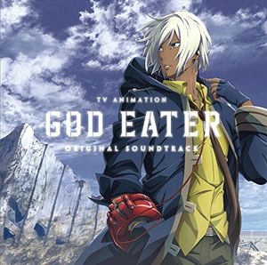 TV Anime "God Eater" Original Soundtrack (OST)